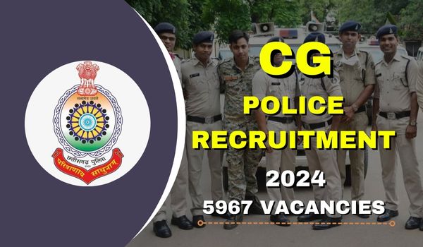 CG POLICE Recruitment 2024