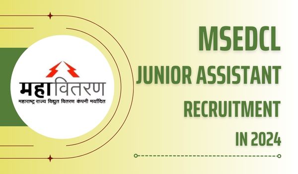 MSEDCL Junior Assistant Recruitment 2024