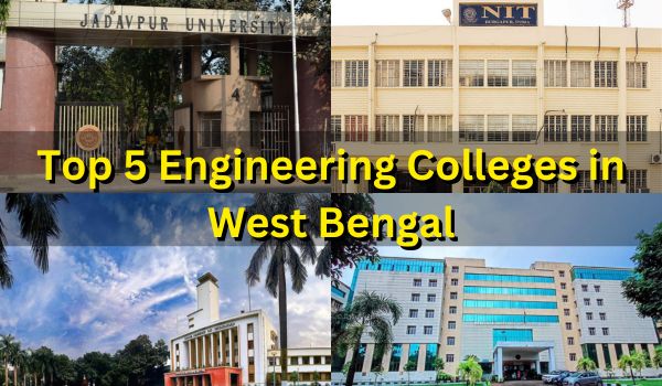 Top 5 Engineering Colleges in West Bengal