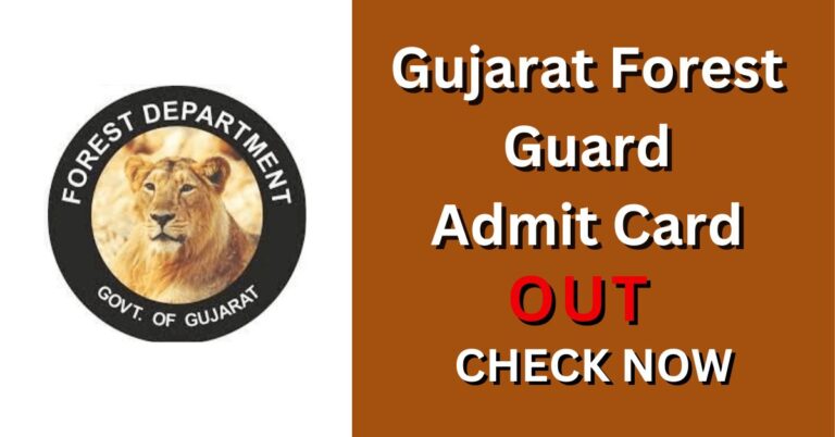 Gujarat Forest Guard Admit Card 2024