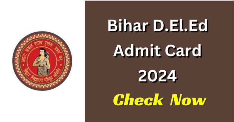 Bihar DElEd Entrance Exam Admit Card 2024