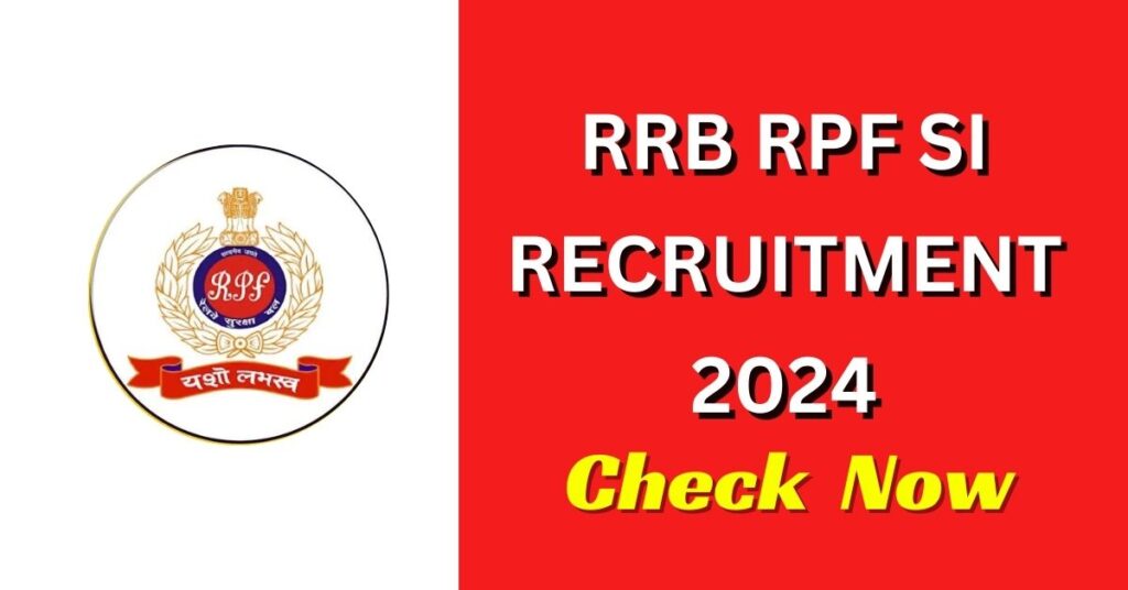 RRB RPF SI Recruitment 2024