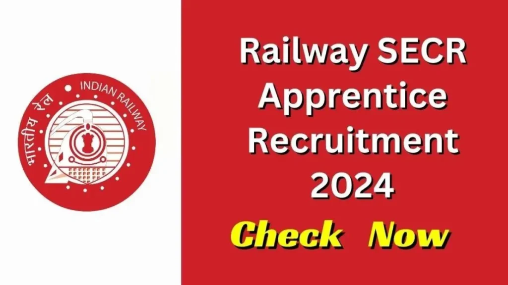 Railway SECR Apprentice Recruitment 2024